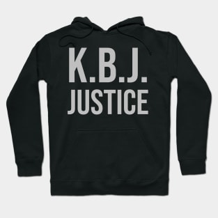 Ketanji Brown Jackson - KBJ Justice Hoodie